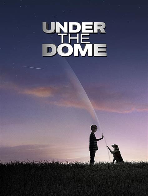 Under the Dome (TV Series 2013–2015) - IMDb