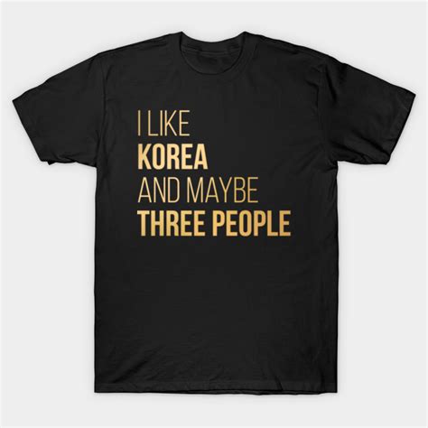 Korean - Korean - T-Shirt | TeePublic