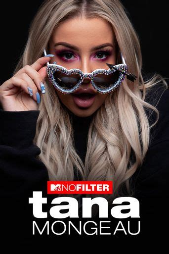 MTV No Filter: Tana Mongeau: Where to Watch and Stream Online | Reelgood