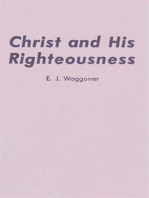 1982-En Christ and His Righteousness | Glory (Religion) | Sin