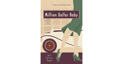 Million Dollar Baby (A Marjorie McClelland Mystery, #1) by Amy Patricia Meade — Reviews ...