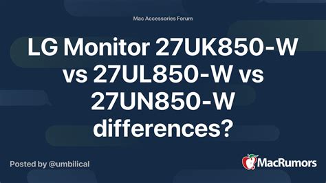 LG Monitor 27UK850-W vs 27UL850-W vs 27UN850-W differences? | MacRumors ...