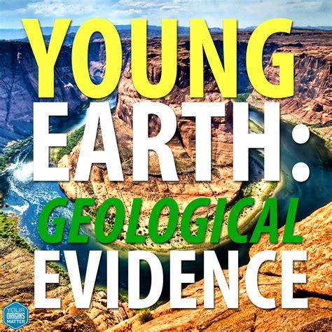 Is There Geological Evidence for the Young Earth? | Geology, Earth ...