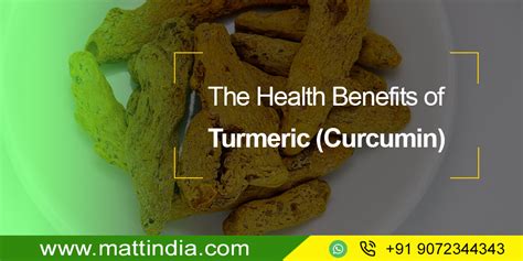 The Health Benefits of Turmeric (Curcumin) - Mattindia