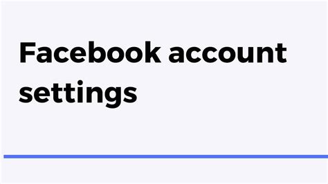 Facebook account settings | How to reset your Facebook account settings