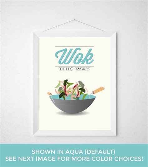 Wok Kitchen Print Wok This Way Poster Wall Art Decor - Etsy