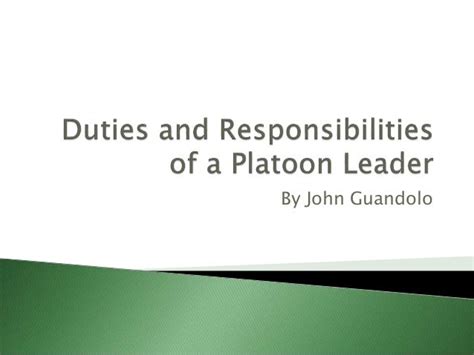 Duties and Responsibilities of a Platoon Leader