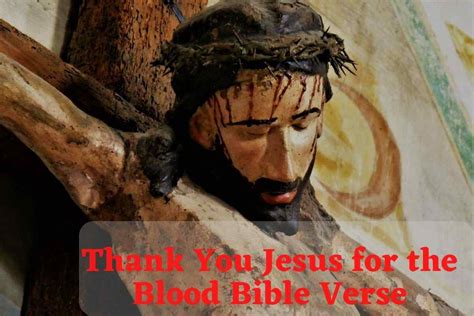 6 Helpful Thank You Jesus For The Blood Bible Verse