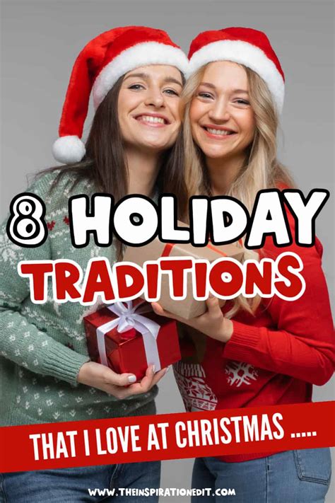 8 Holiday Traditions I Love: That You Will Love Too! · The Inspiration Edit