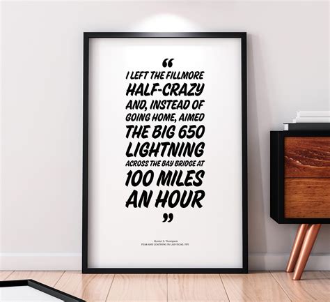 Hunter S Thompson Fear & Loathing Quote Poster Print '650 LIGHTNING ...