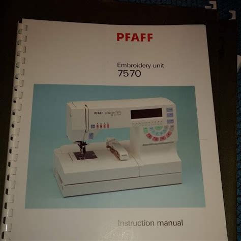 Pfaff Manual for 7570 Embroidery unit