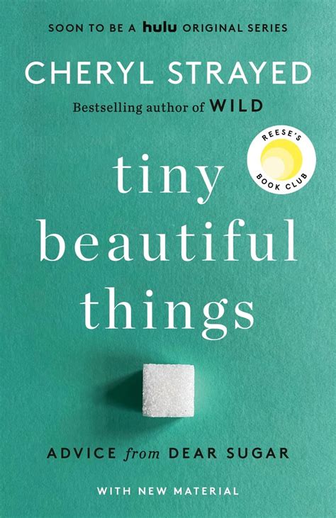 "Tiny Beautiful Things" by Cheryl Strayed | Books Becoming TV Shows in ...