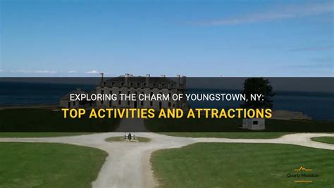 Exploring The Charm Of Youngstown, Ny: Top Activities And Attractions ...