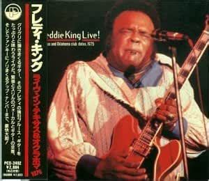 King, Freddie - Freddie King Live: Texas & Oklahoma Club Date 1975 ...