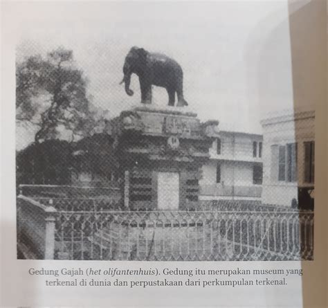 Sejarah Museum Gajah atau Museum Nasional - Seni Budaya Betawi