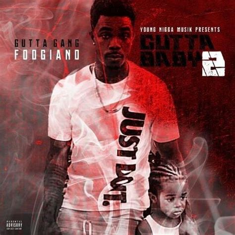 Foogiano - Gutta Baby 2 Lyrics and Tracklist | Genius