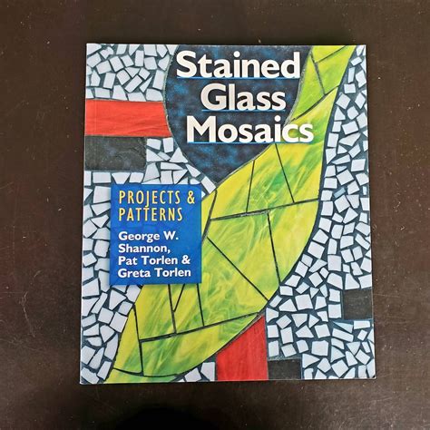 Stained Glass Pattern Book Stained Glass Mosaics Projects & Patterns George W. Shannon, Pat ...