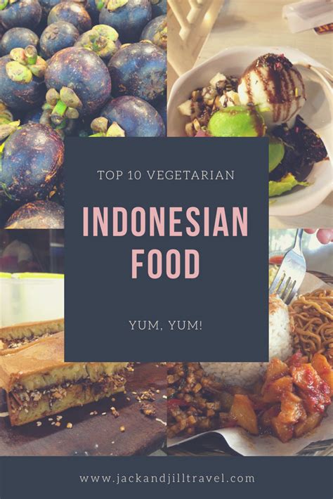 Top 10 Favorite Vegetarian Food in Indonesia