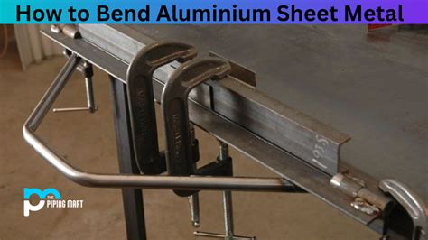 How to Bend Aluminium Sheet Metal - An Overview