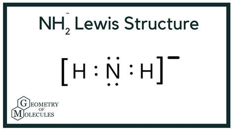 NH2- Lewis Structure (Amide Ion) - YouTube