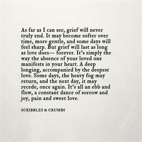 Grief will never truly end... · MoveMe Quotes