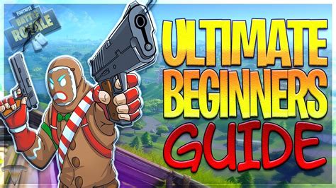 FORTNITE ⚡Ultimate Beginners Guide To Battle Royale - YouTube