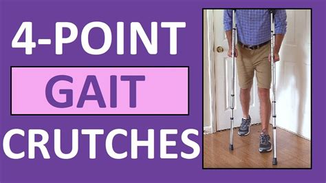 4-Point Gait Crutches Walking Pattern Demonstration Nursing Skill - YouTube