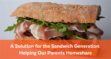 A Solution for the Sandwich Generation: Helping Our Parents Homeshare