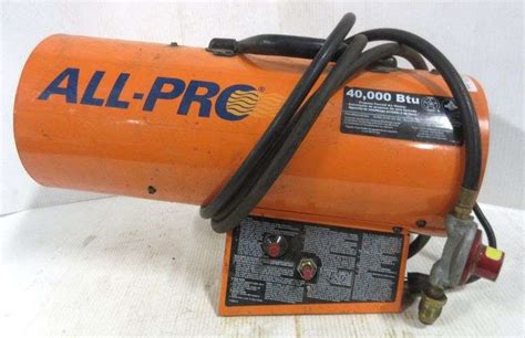 All-Pro Heater Propane, 40,000 BTU - Albrecht Auction Service