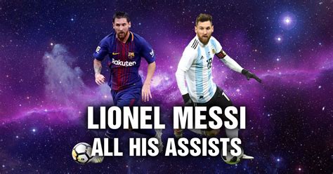 All assists in Lionel Messi's career