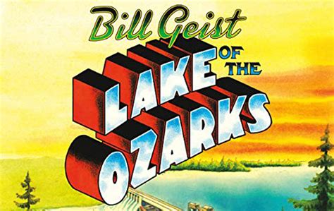 Bill Geist Lake of the Ozarks - Shelter Island Reporter