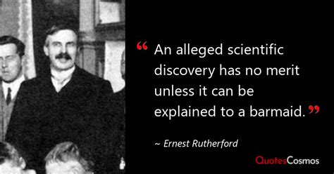 “An alleged scientific discovery…” Ernest Rutherford Quote