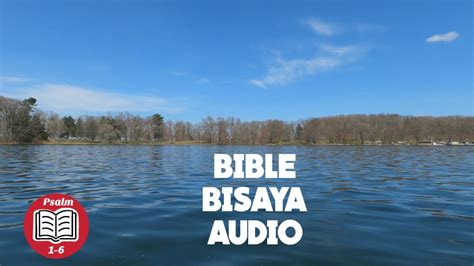 BISAYA BIBLE READING ON PSALM 1-6 - YouTube