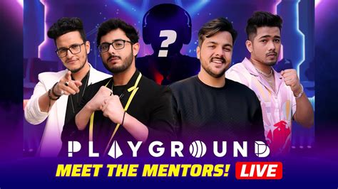 Revealing Playground 2 Mentors Live | @CarryisLive @ashishchanchlanivines @triggeredinsaan ...