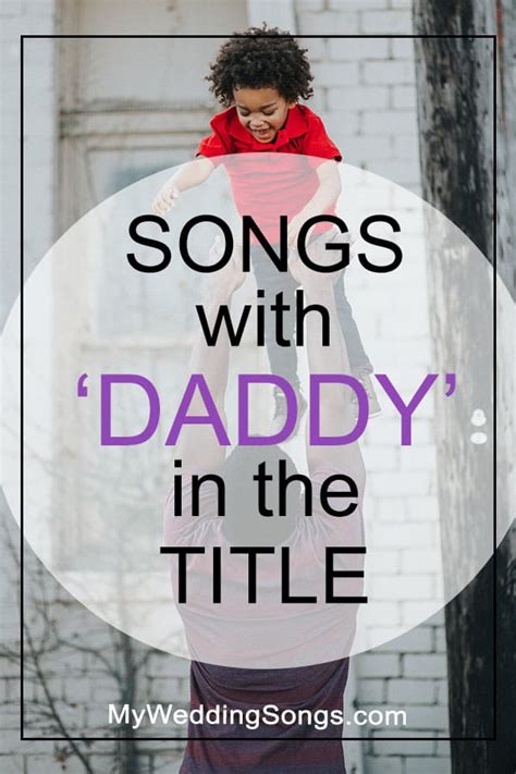 30 Best Daddy-themed Songs for a Wedding Playlist | MWS