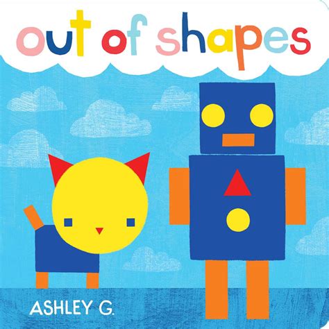 Out of Shapes | Book by Ashley G. | Official Publisher Page | Simon & Schuster