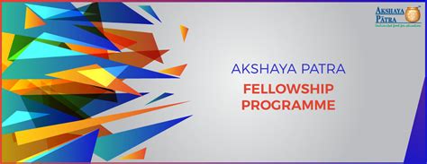 Akshaya Patra Foundation Fellowship - IndCareer Scholarships