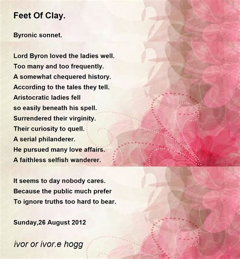 Feet Of Clay. - Feet Of Clay. Poem by ivor or ivor.e hogg