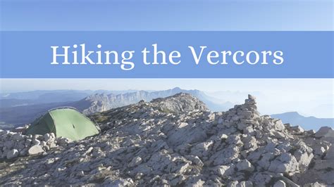 Hiking in France : How to thru-hike the Vercors | TheNomadFamily