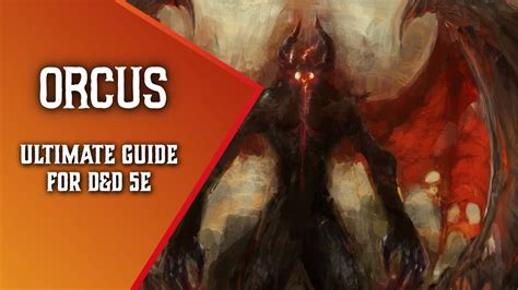 Orcus 5e - Ultimate Guide for Dungeons and Dragons - DND 5e Tips | Lyssna här | Poddtoppen.se