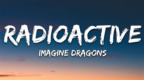 Radioactive Imagine Dragons Lyrics