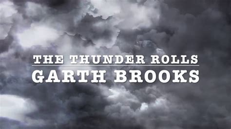 The Thunder Rolls By:Garth Brooks Lyrics Video-HD - YouTube