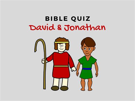 Bible Quiz: David & Jonathan – Bible Potato