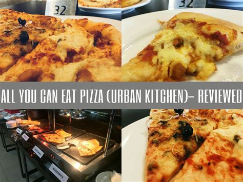 All You Can Eat Pizza (Urban Kitchen) - Reviewed | Pulse