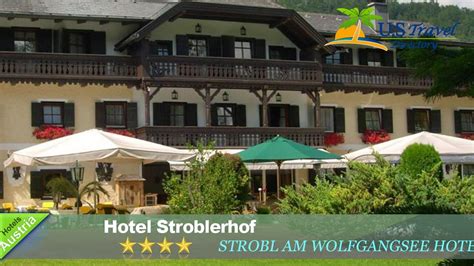 Hotel Stroblerhof - Strobl am Wolfgangsee Hotels, Austria - YouTube