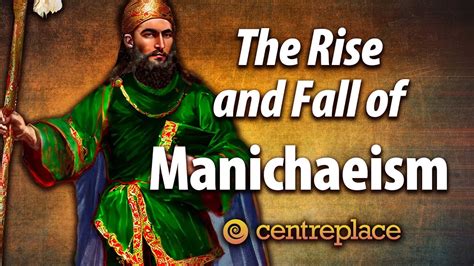 The Rise and Fall of Manichaeism - YouTube