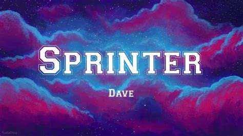 Dave - Sprinter (Lyrics) - YouTube