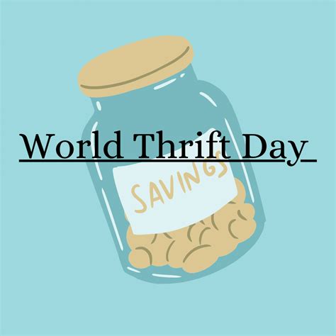 World Thrift Day Quotes: History and Quotes of World Thrift Day - Poems For All Things