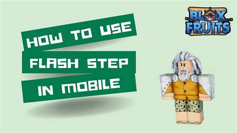 HOW TO USE FLASH STEP IN BLOX FRUIT MOBILE - YouTube