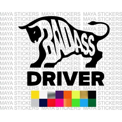 Badass driver stickers in custom colors and sizes